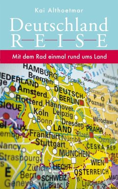 Deutschlandreise (eBook, ePUB) - Althoetmar, Kai