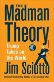 The Madman Theory (eBook, ePUB)