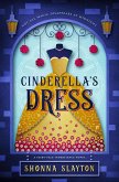 Cinderella's Dress (Fairy-tale Inheritance Series, #1) (eBook, ePUB)