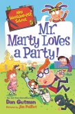 My Weirder-est School #5: Mr. Marty Loves a Party! (eBook, ePUB)