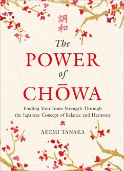 The Power of Chowa (eBook, ePUB) - Tanaka, Akemi