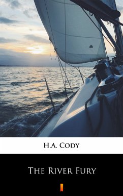 The River Fury (eBook, ePUB) - Cody, H.A.