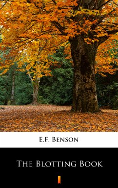 The Blotting Book (eBook, ePUB) - Benson, E.F.