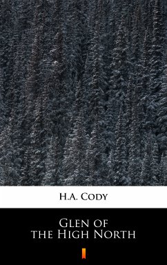 Glen of the High North (eBook, ePUB) - Cody, H.A.