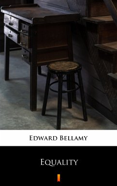 Equality (eBook, ePUB) - Bellamy, Edward