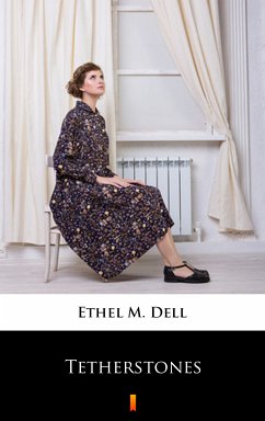 Tetherstones (eBook, ePUB) - Dell, Ethel M.