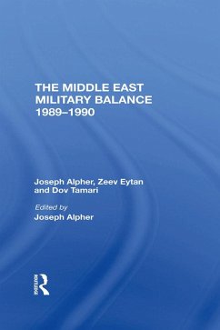 The Middle East Military Balance 1989-1990 (eBook, PDF) Cover The Middle East Military Balance 1989-1990 (eBook, PDF)