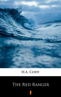 The Red Ranger (eBook, ePUB) - Cody, H.A.