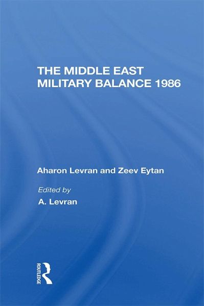 The Middle East Military Balance 1986 (eBook, PDF)