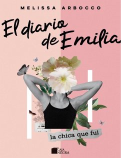 El diario de Emilia (eBook, ePUB) - Arbocco, Melissa