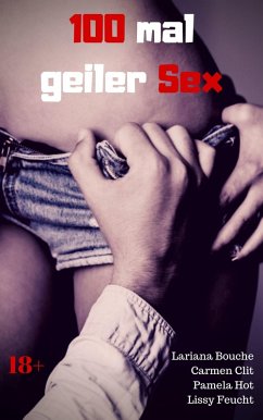 Cover 100 mal geiler Sex (eBook, ePUB)