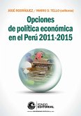 Opciones de política económica en el Perú 2011-2015 (eBook, ePUB)