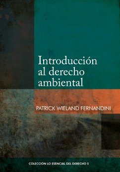 Introducción al derecho ambiental (eBook, ePUB) - Wieland Fernandini, Patrick