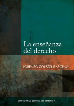 La enseñanza del derecho (eBook, ePUB) - Zolezzi, Lorenzo