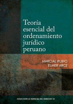 Teoría esencial del ordenamiento jurídico peruano (eBook, ePUB) - Rubio, Marcial; Arce, Elmer