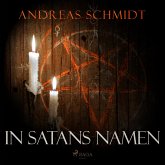 In Satans Namen (Ungekürzt) (MP3-Download)