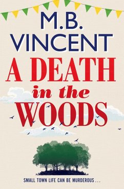 A Death in the Woods (eBook, ePUB) - Vincent, M B