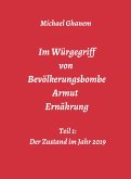 Im Würgegriff von Bevölkerungsbombe - Armut - Ernährung (eBook, ePUB)