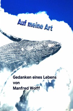 Auf meine Art (eBook, ePUB) - Wolff, Manfred