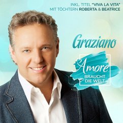 Amore Braucht Die Welt - Graziano