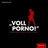 Voll Porno! (MP3-Download) - Bild 1