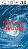 Tödlicher Strudel (eBook, ePUB)