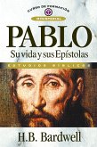 Pablo: su vida y sus epístolas (eBook, ePUB)