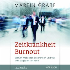 Zeitkrankheit Burnout (MP3-Download) - Grabe, Martin