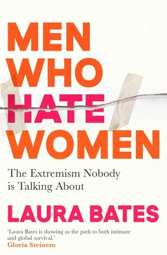 Men Who Hate Women (eBook, ePUB) - Bates, Laura