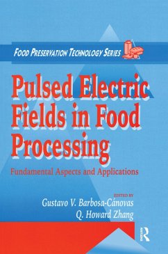 Pulsed Electric Fields in Food Processing (eBook, PDF)
