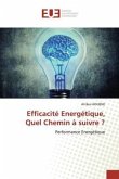 Efficacité Energétique, Quel Chemin à suivre ?