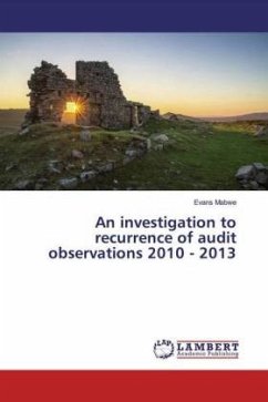 An investigation to recurrence of audit observations 2010 - 2013 - Mabwe, Evans