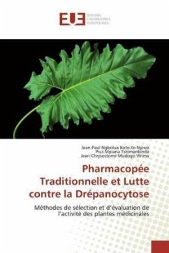 Pharmacopée Traditionnelle et Lutte contre la Drépanocytose - Ngbolua Koto-te-Nyiwa, Jean-Paul;Mpiana Tshimankinda, Pius;Mudogo Virima, Jean-Chrysostome