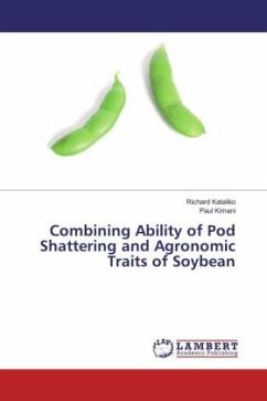 Combining Ability of Pod Shattering and Agronomic Traits of Soybean