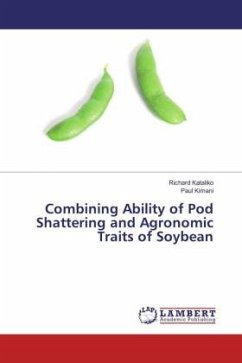 Combining Ability of Pod Shattering and Agronomic Traits of Soybean - Kataliko, Richard;Kimani, Paul