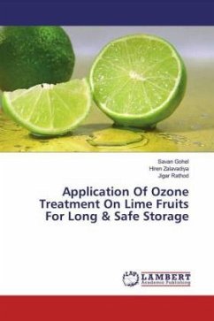 Application Of Ozone Treatment On Lime Fruits For Long & Safe Storage
