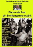 Flarrow als Assi - ein Schiffsingenieur erzählt - Band 44e in der gelben Buchreihe bei Jürgen Ruszkowski