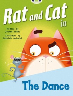 Bug Club Red B (KS1) Rat and Cat in The Dance 6-pack - Willis, Jeanne