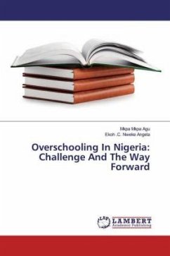 Overschooling In Nigeria: Challenge And The Way Forward