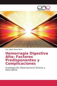 Hemorragia Digestiva Alta: Factores Predisponentes y Complicaciones - Rivera Mera, Dra. Julieth