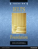 Focus on IELTS Foundation CBk and MEL Pack, m. 1 Beilage, m. 1 Online-Zugang