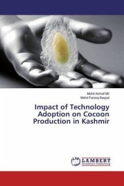 Impact of Technology Adoption on Cocoon Production in Kashmir - Mir, Mohd Ashraf;Baqual, Mohd Farooq