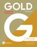 Gold B1+ Pre-First New Edition Coursebook and MyEnglishLab Pack, m. 1 Beilage, m. 1 Online-Zugang