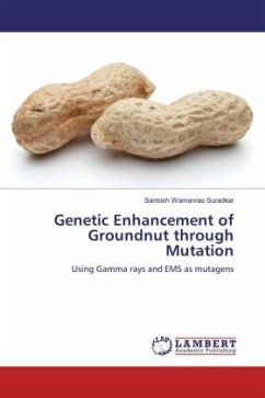 Genetic Enhancement of Groundnut through Mutation