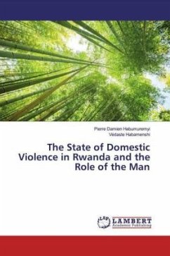 The State of Domestic Violence in Rwanda and the Role of the Man