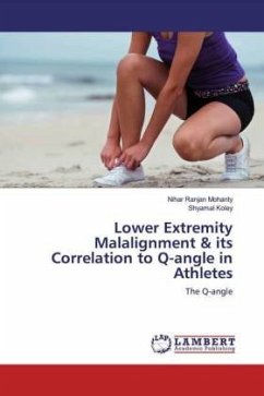 Lower Extremity Malalignment & its Correlation to Q-angle in Athletes - Mohanty, Nihar Ranjan;Koley, Shyamal