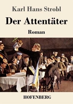 Der Attentäter - Strobl, Karl Hans