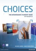 Choices Pre-Intermediate Students' Book & PIN Code Pack, m. 1 Beilage, m. 1 Online-Zugang