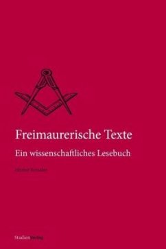 Freimaurerische Texte - Reinalter, Helmut