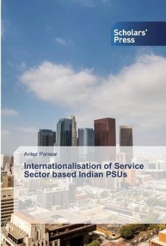 Internationalisation of Service Sector based Indian PSUs - Panwar, Ankur